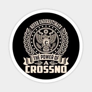 CROSSNO Magnet